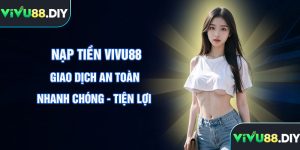 Nạp tiền Vivu88