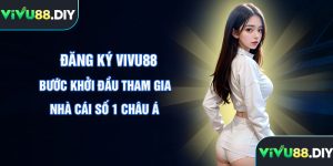 đăng ký Vivu88