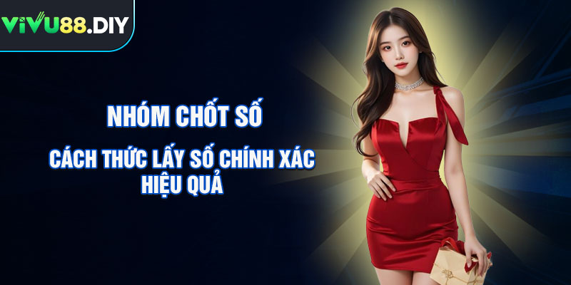 Nhóm chốt số